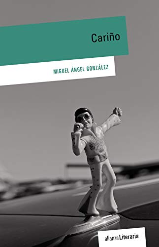 Cariño, escrito por Miguel Ángel González