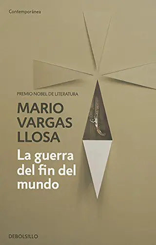 La guerra del fin del mundo - Mario Vargas Llosa