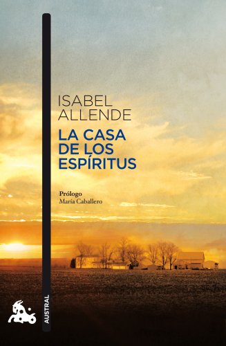 La casa de los espíritus - Isabel Allende