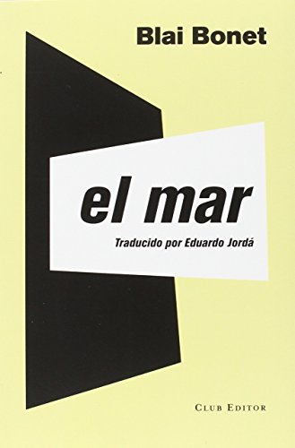 El mar - Blai Bonet