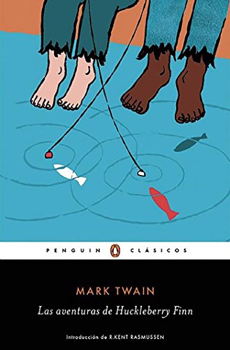 Las aventuras de Huckleberry Finn de Mark Twain