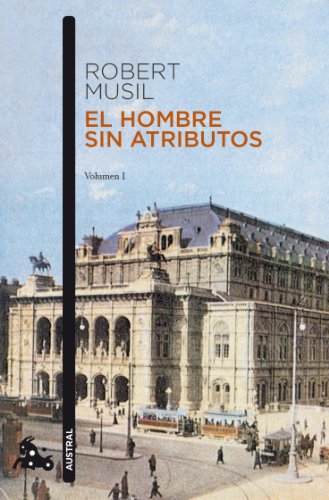 El hombre sin atributos de Robert Musil