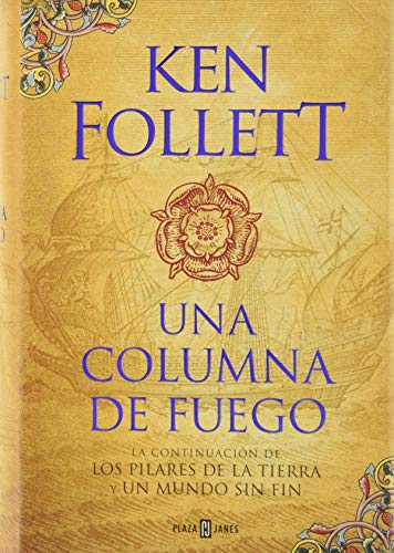 Una columna de fuego (Saga los pilares de la tierra) - Ken Follet