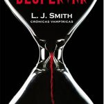 Crónicas vampíricas L.J. Smith Despertar