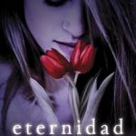 Eternidad. Saga los inmortales